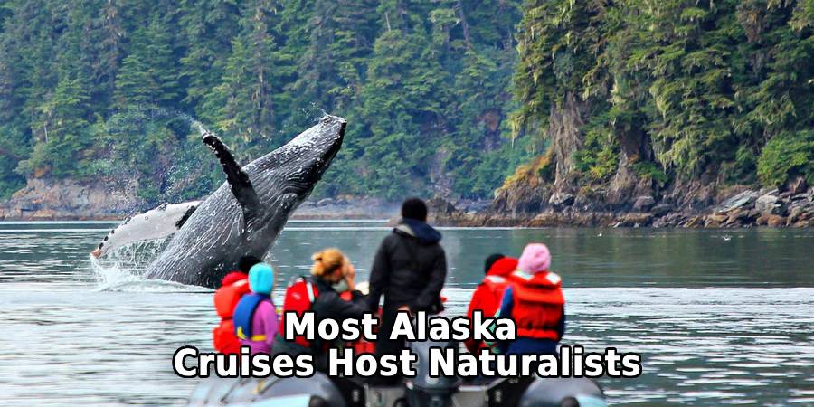Most Alaska
Cruises Host Naturalists