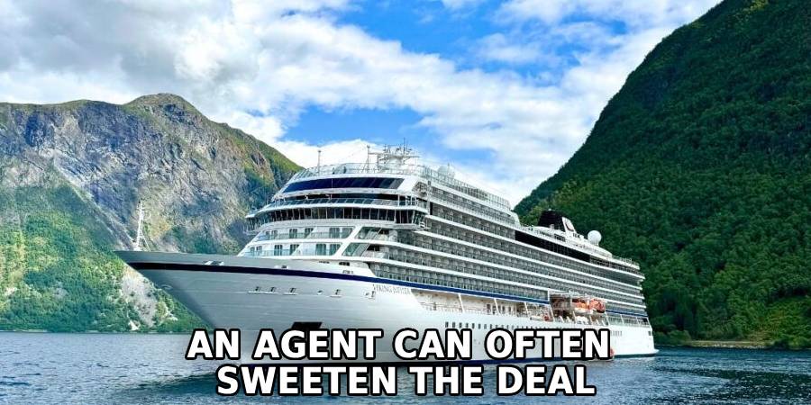 An Agent Can Often 
Sweeten the Deal