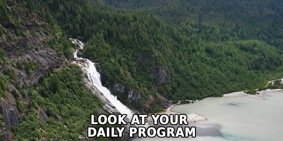Look at Your 
Daily Program