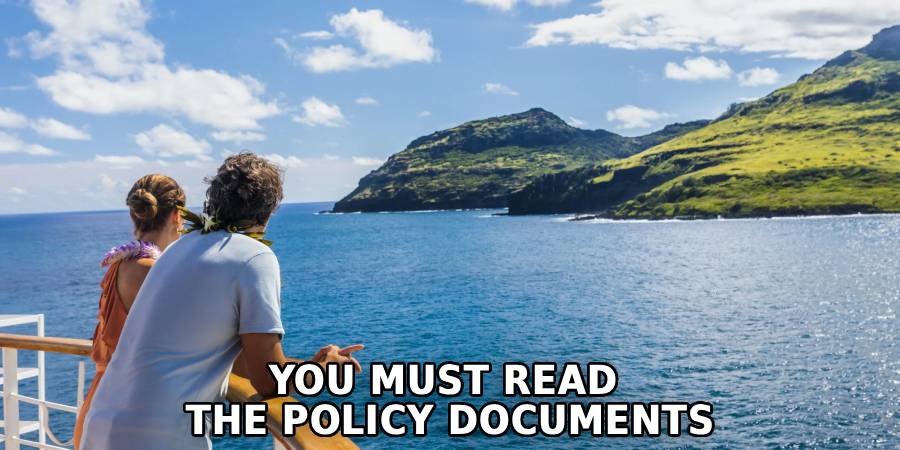 You Must Read 
The Policy Documents