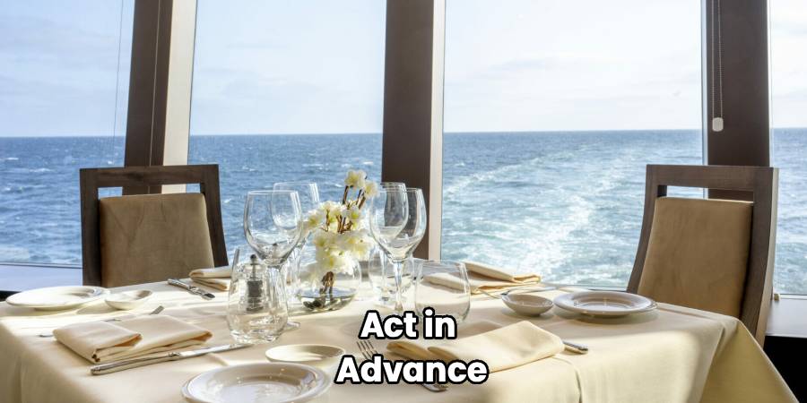 Act in 
Advance