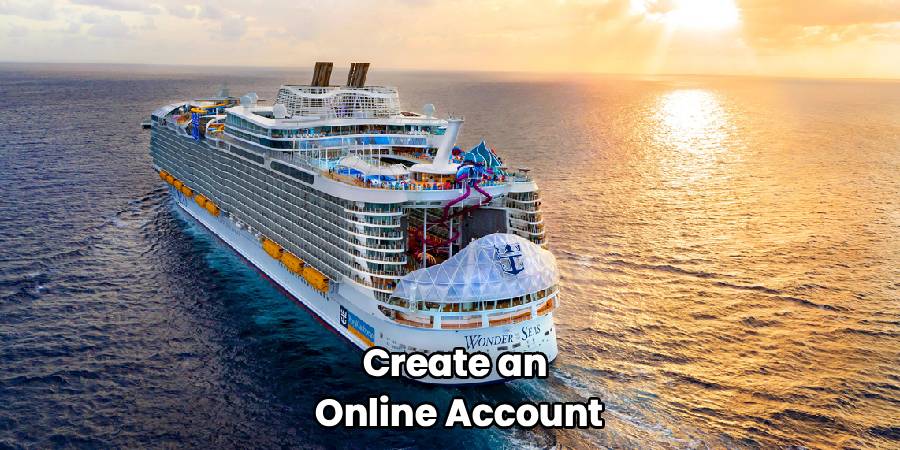 Create an 
Online Account
