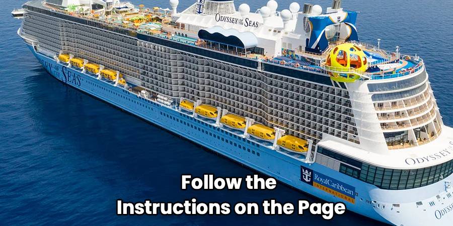 Follow the
Instructions on the Page