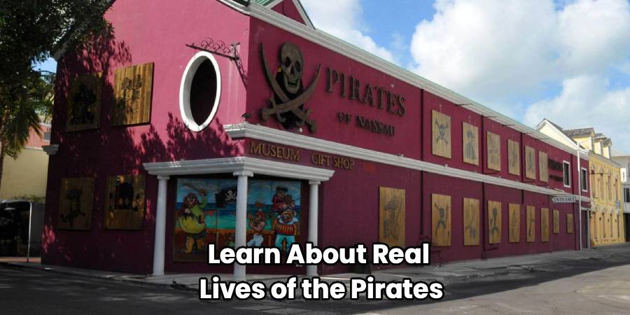 Learn About Real
Lives of the Pirates