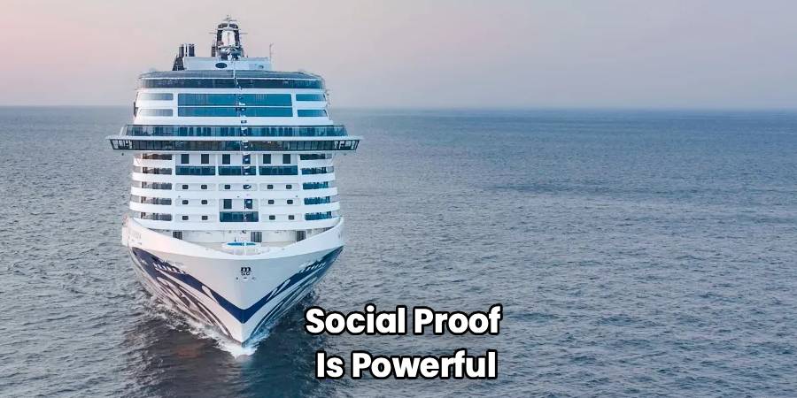 Social Proof 
Is Powerful