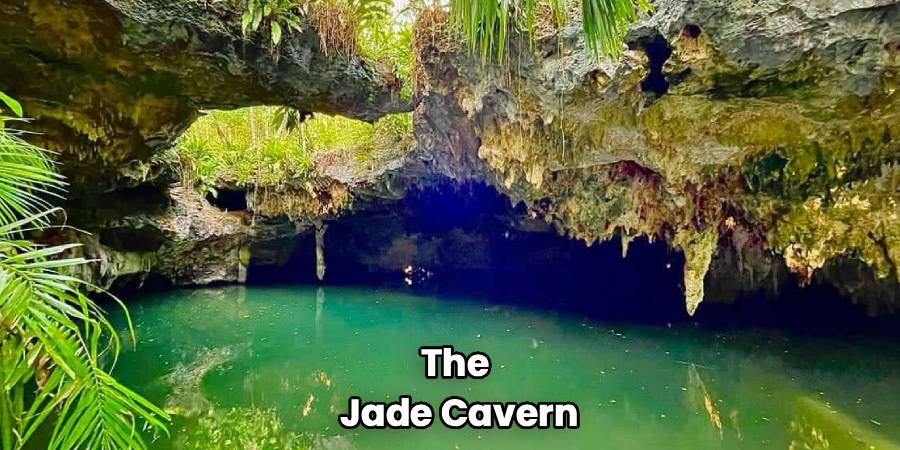 The 
Jade Cavern