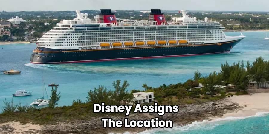 Disney Assigns 
The Location